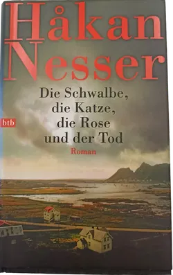 Die Schwalbe, die Katze, die Rose und der Tod - Håkan Nesser - Bild 1