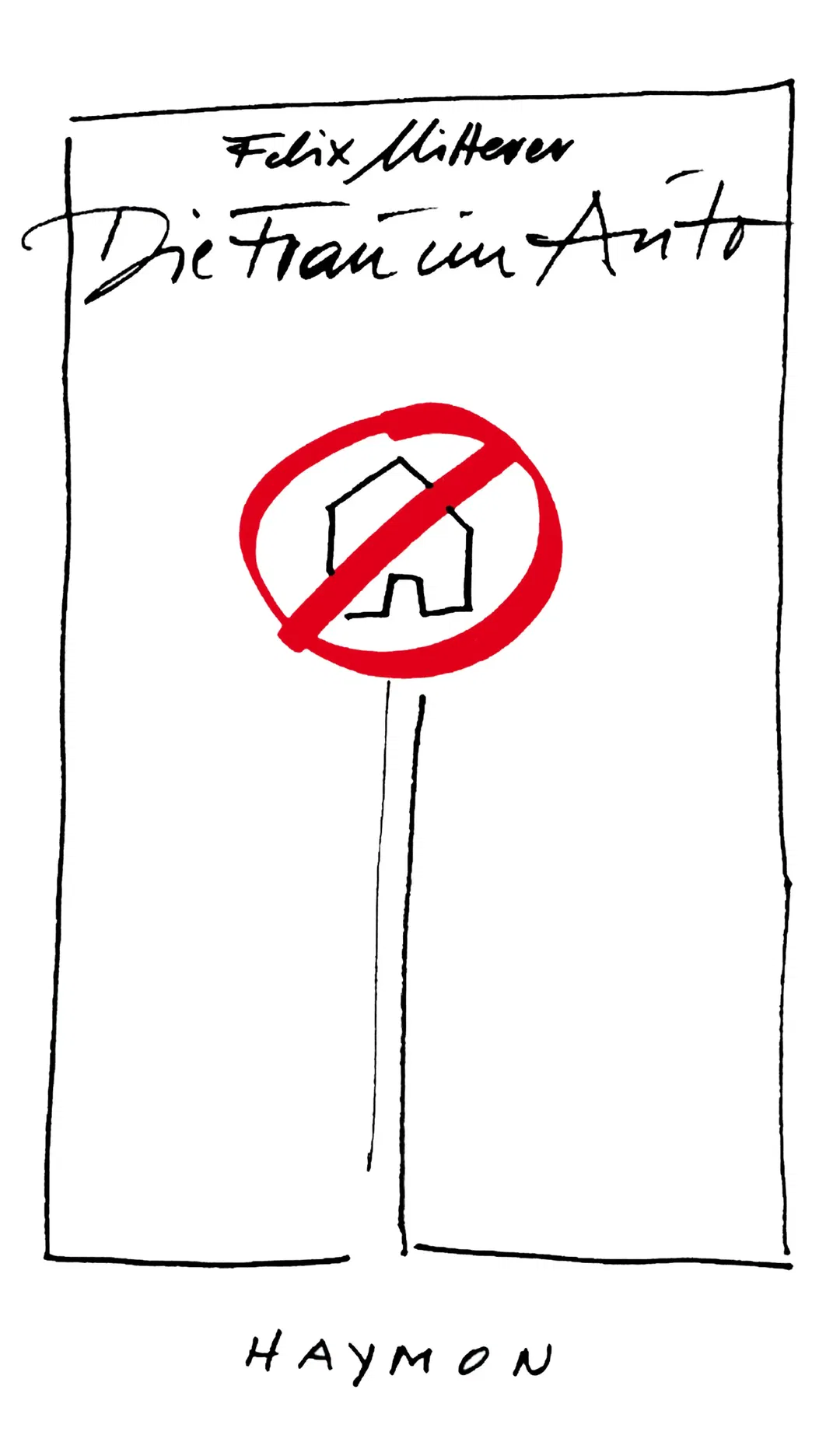 Die Frau im Auto - Felix Mitterer - Bild 1