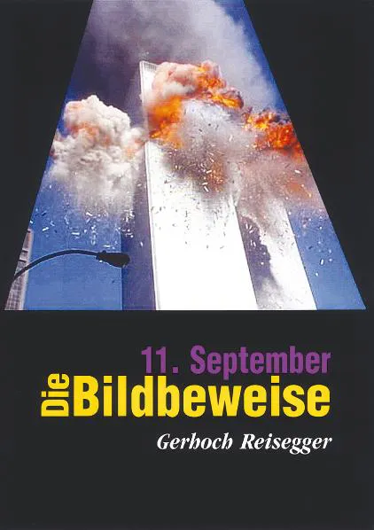 11. September - Die Bildbeweise Gerhoch Reisegger - Bild 2