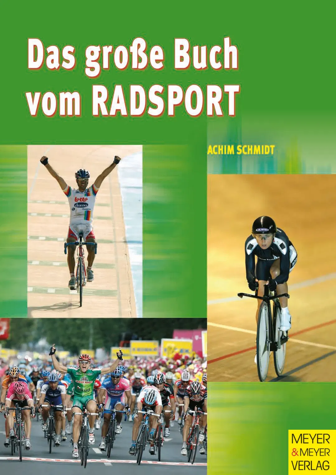 Das große Buch vom Radsport - Achim Schmidt - Bild 1