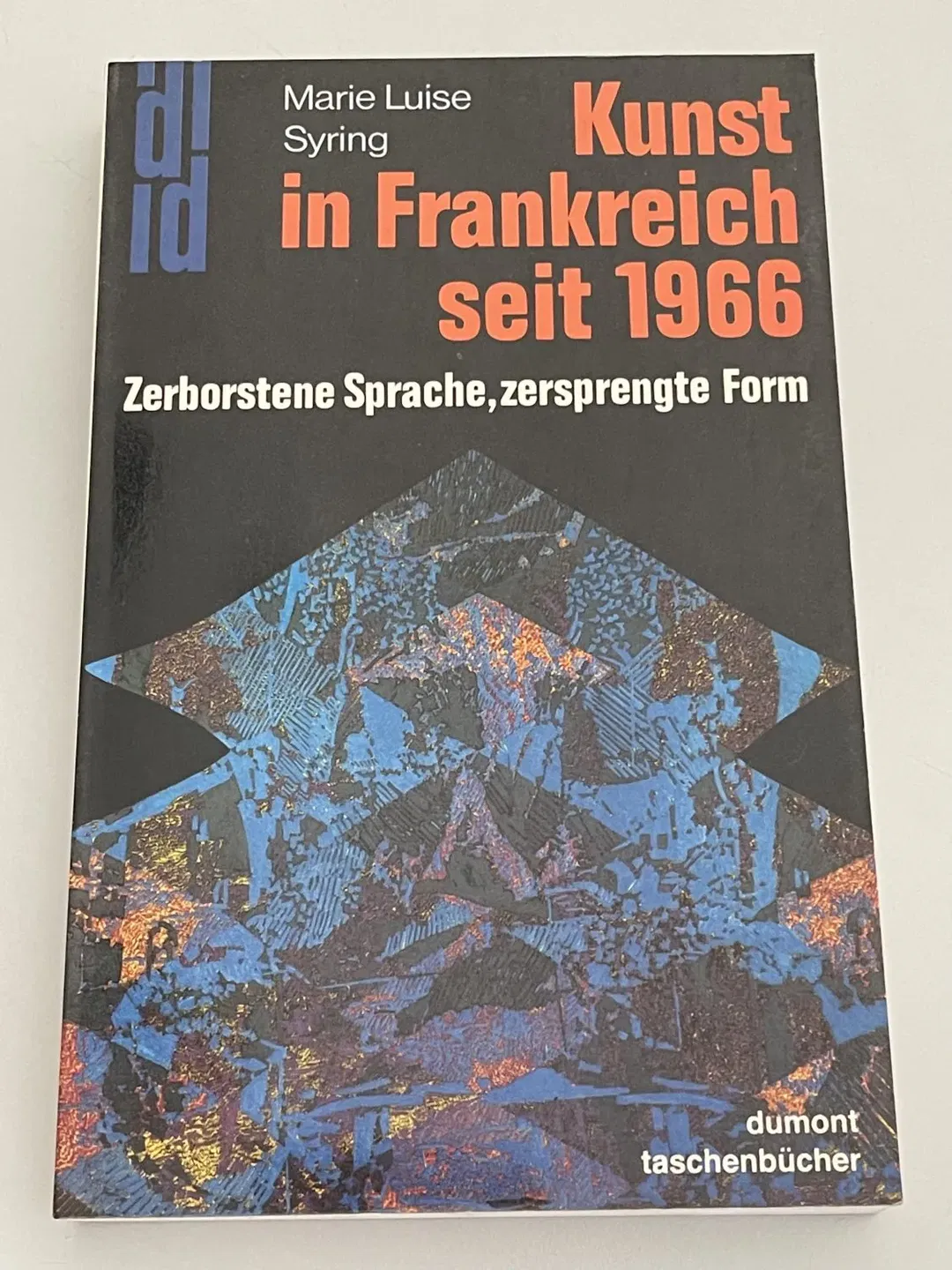 Kunst in Frankreich seit 1966 - Marie Luise Syring - Bild 2