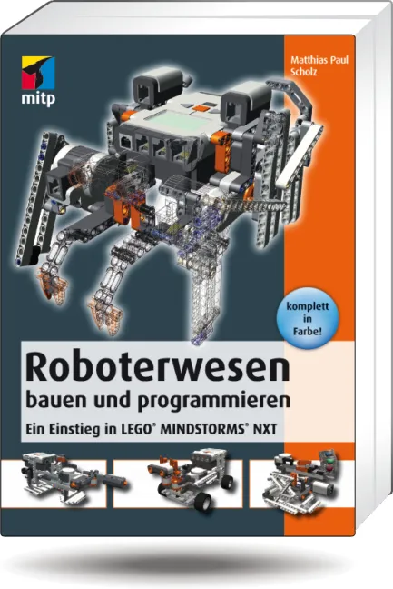 Roboterwesen bauen und programmieren - Matthias Scholz - Bild 2