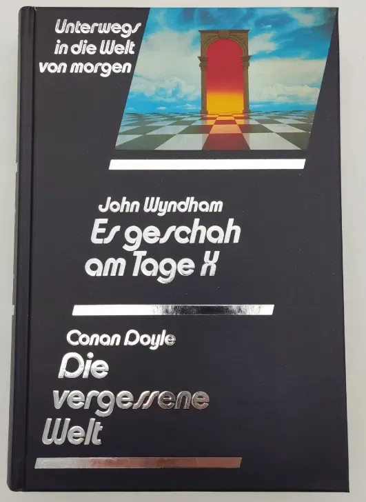 Es geschah am Tage X  -  John Wyndham /  Die vergessene Welt  -  Conan Doyle - Bild 1