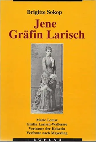 Jene Gräfin Larisch ... - Brigitte Sokop - Bild 1