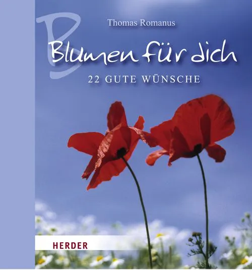 Blumen für dich - Thomas Romanus – Bild 1