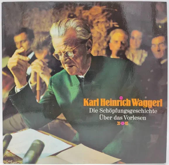 Vinyl LP - Karl Heinrich Waggerl - Die Schöpfungsgeschichte, Über das Vorlesen - Bild 1