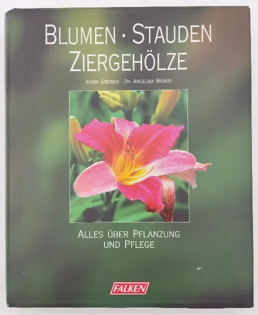 Blumen, Stauden, Ziergehölze - Karin Greiner, Angelika Weber - Bild 2