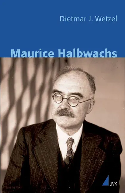 Maurice Halbwachs - Dietmar J. Wetzel - Bild 1