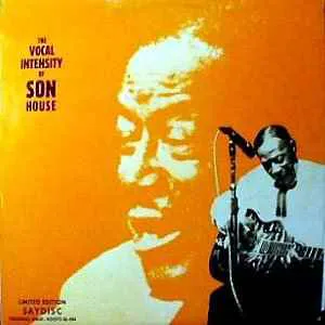 The Vocal Intensity of Son House - Bild 2