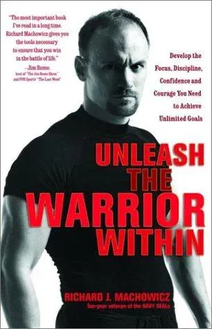 Unleash the Warrior Within - Richard J. Machowicz - Bild 2