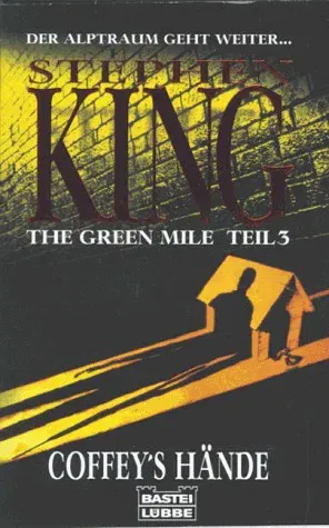 The Green Mile. 3. Coffey's Hände : der Alptraum geht weiter ... - Stephen King - Bild 2