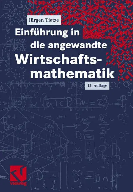 Einführung in die angewandte Wirtschaftsmathematik - Jürgen Tietze - Bild 2