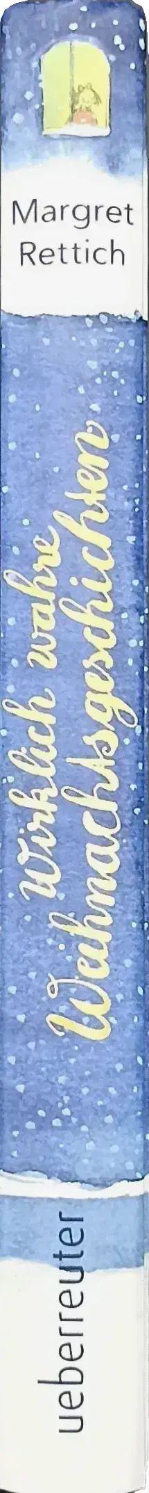 Wirklich wahre Weihnachtsgeschichten - Margret Rettich - Bild 2