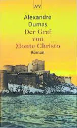 Der Graf von Monte Christo - Alexandre Dumas
