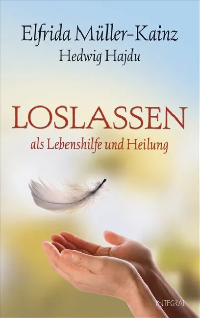 Loslassen - Elfrida Müller-Kainz,Hedwig Hajdu – Bild 1