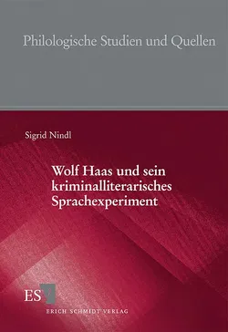 Wolf Haas und sein kriminalliterarisches Sprachexperiment - Sigrid Nindl - Bild 1