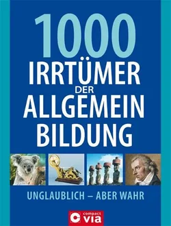 1000 Irrtümer der Allgemeinbildung - Christa Pöppelmann