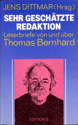 Sehr geschätzte Redaktion - Thomas Bernhard - Bild 1