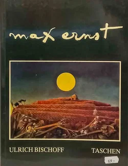 Max Ernst 1891–1976 – Monografie von Ulrich Bischoff | Taschen 1987 - Bild 1