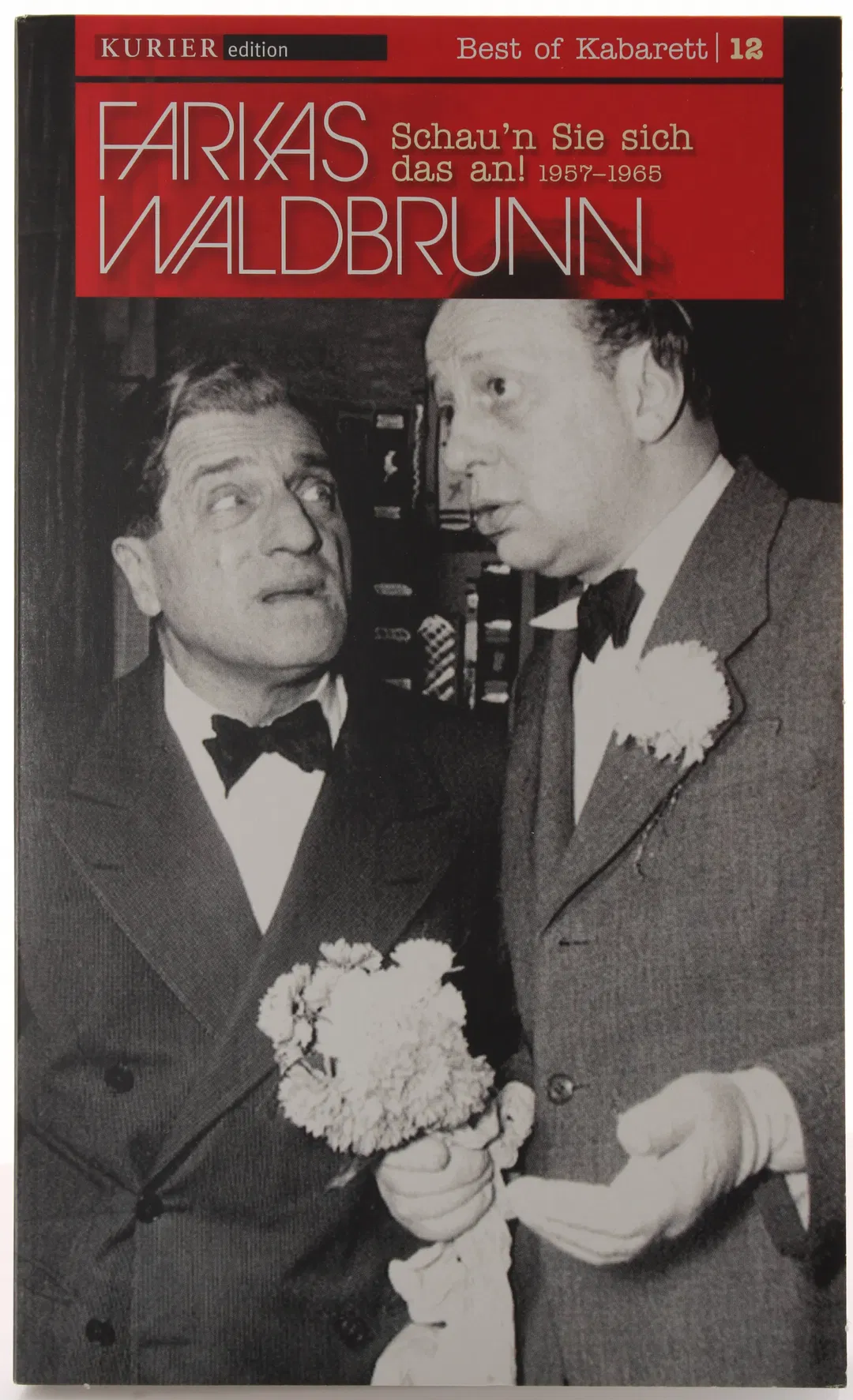 DVD Farkas & Waldbrunn – Schau’n Sie sich das an! 1957–1965 (KURIER Edition – Best of Kabarett Nr. 12) - Bild 1