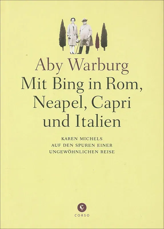 Mit Bing in Rom, Neapel, Capri und Italien - Aby Warburg - Bild 2