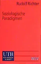 Soziologische Paradigmen - Rudolf Richter - Bild 2