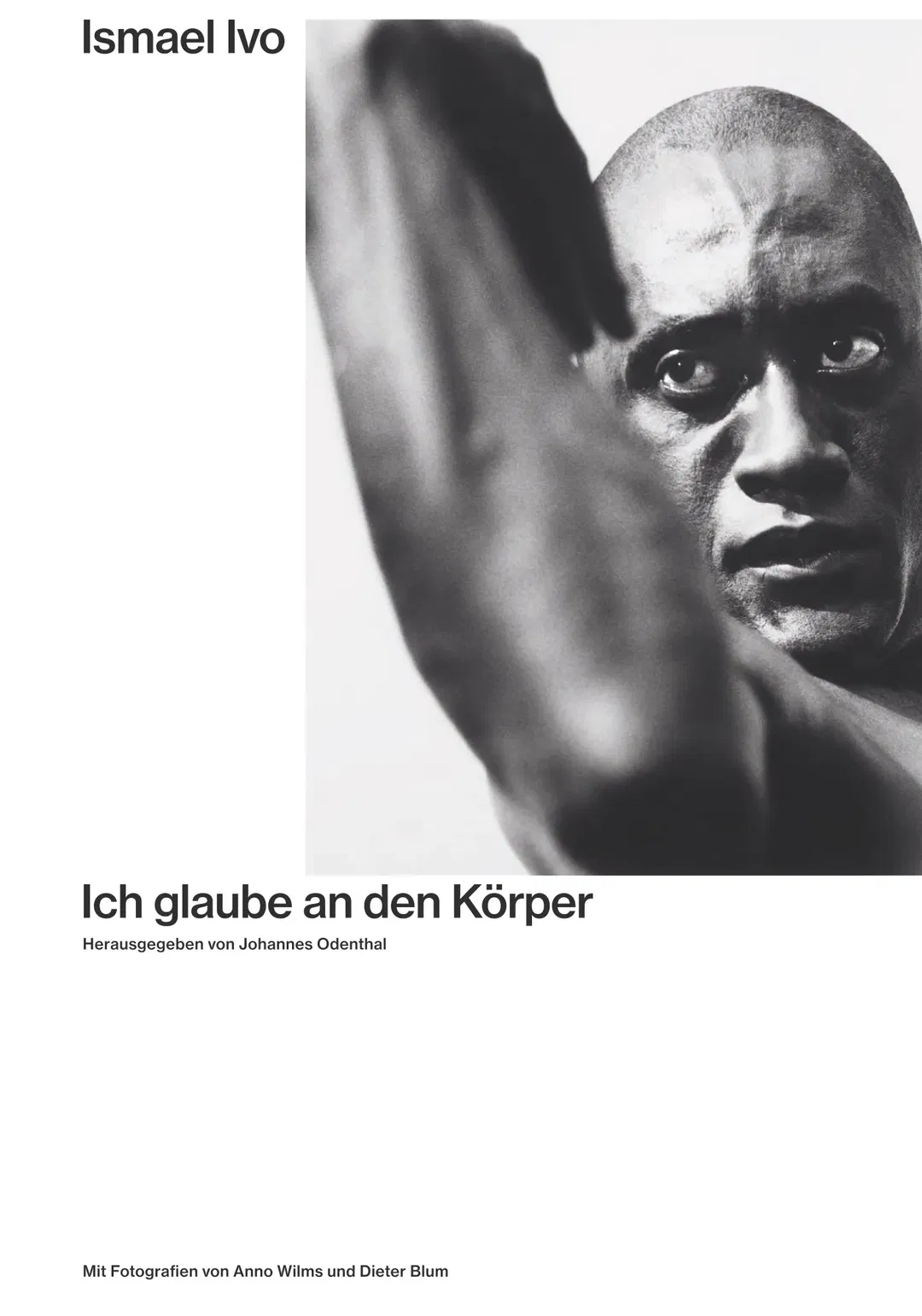 Ismael Ivo. Ich glaube an den Körper - Johannes Odenthal (Hg.) - Bild 2