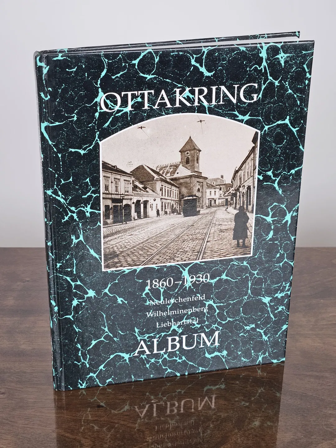 Ottakring 1860 - 1930 Album - Helfried Seemann, Christian Lunzer - Bild 1