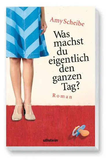 Was machst du eigentlich den ganzen Tag? - Amy Scheibe - Bild 1