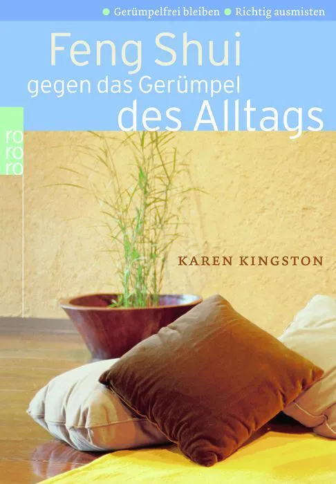 Feng Shui gegen das Gerümpel des Alltags - Karen Kingston – Bild 1