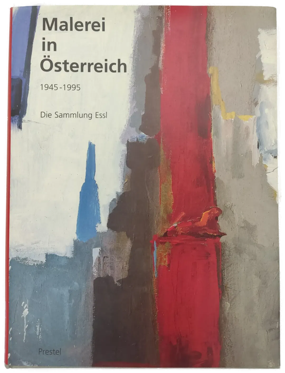 Malerei in Österreich 1945-1995 - Wieland Schmied - Bild 1