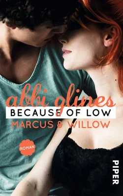 Because of Low – Marcus und Willow - Abbi Glines
