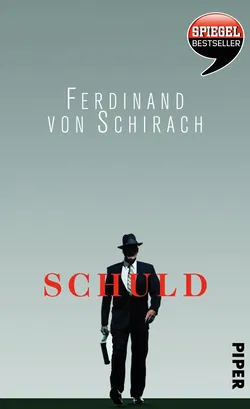 Schuld - Ferdinand von Schirach - Bild 1