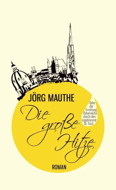 Die große Hitze - Jörg Mauthe – Bild 1
