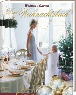 WOHNEN & GARTEN Das Weihnachtsbuch - Bild 1