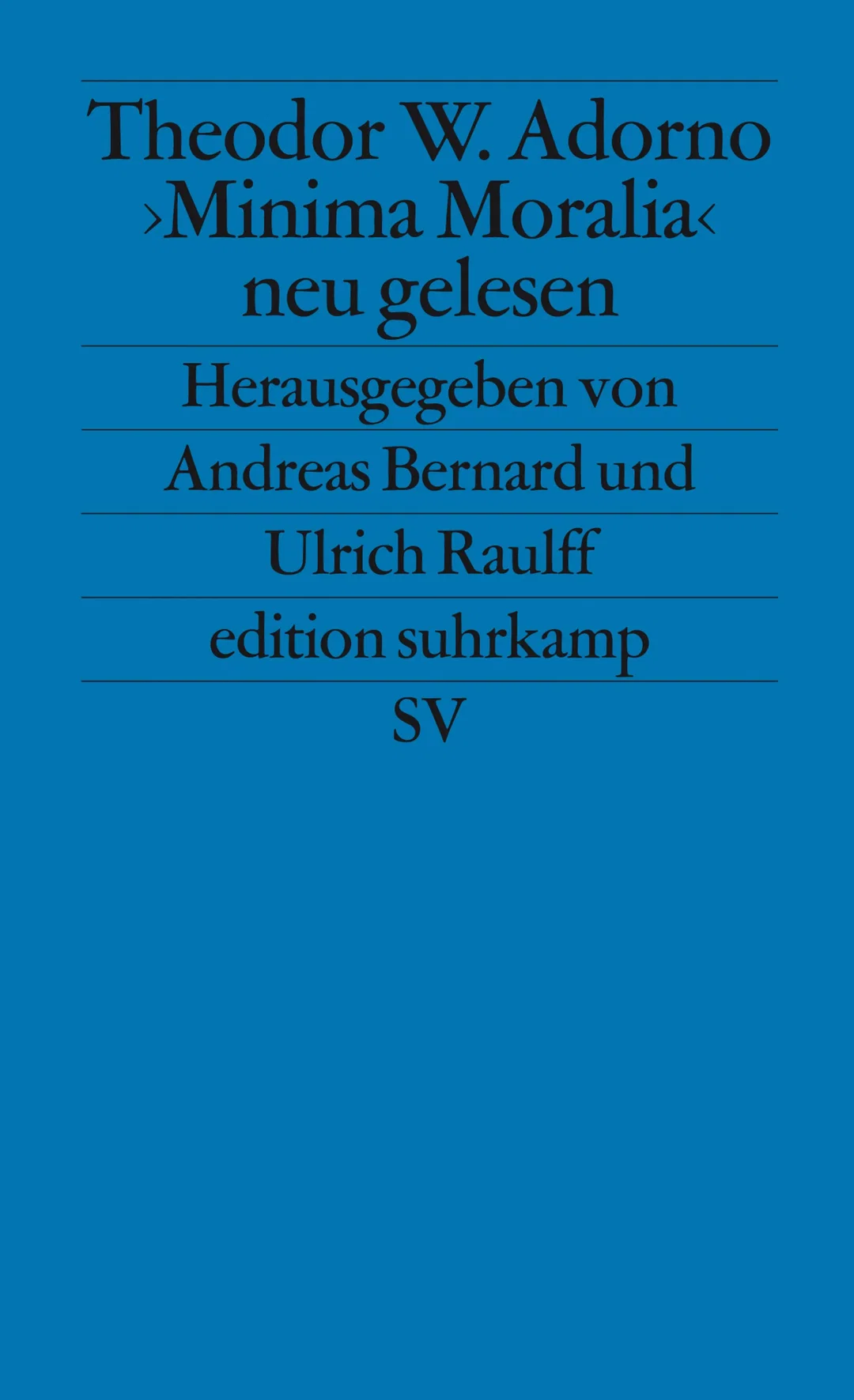 Theodor W. Adorno. »Minima Moralia« neu gelesen - Bild 1