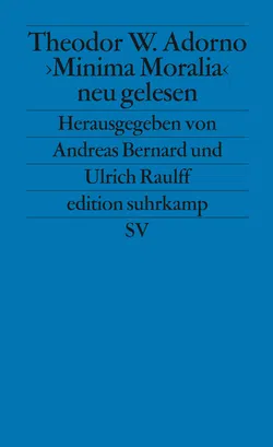 Theodor W. Adorno. »Minima Moralia« neu gelesen - Bild 1