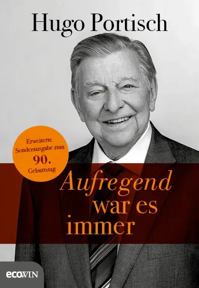 Aufregend war es immer - Hugo Portisch - Bild 1