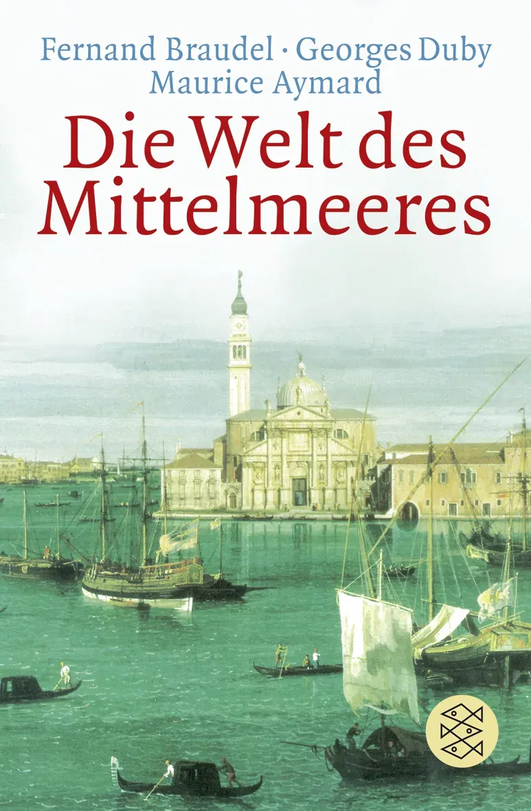 Die Welt des Mittelmeeres - Fernand Braudel,Georges Duby,Maurice Aymard - Bild 2