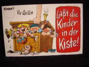 Lasst die Kinder in der Kiste! - Quillin, Viv - Bild 1