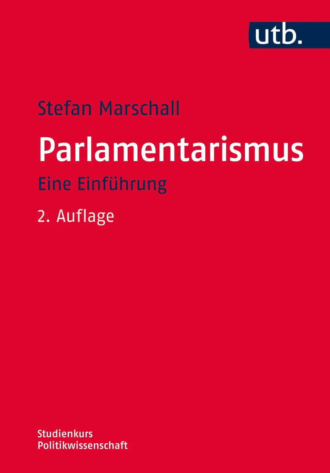 Parlamentarismus - Eine Einführung - Stefan Marschall - Bild 1