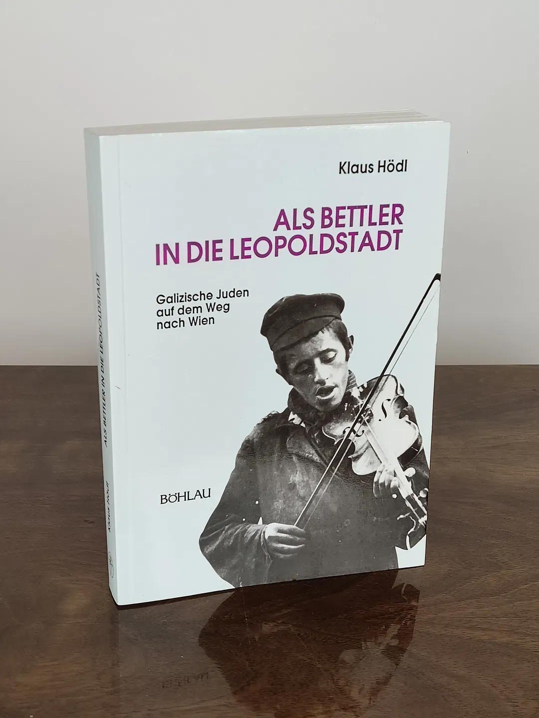 Als Bettler in die Leopoldstadt - Klaus Hödl - Bild 1