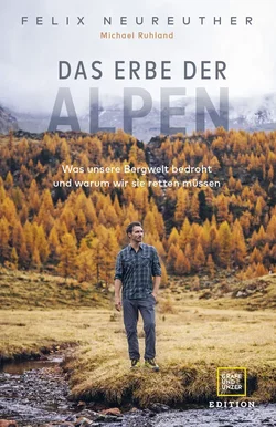 Das Erbe der Alpen - Felix Neureuther
