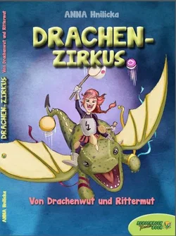 DRACHEN-ZIRKUS - Anna Hnilicka