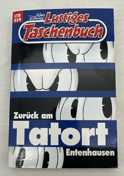 Walt Disney - Lustiges Taschenbuch - Zurück am Tatort Entenhausen - LTB 539 - Bild 1