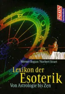 Lexikon der Esoterik - Werner Bogun,Norbert Straet - Bild 2