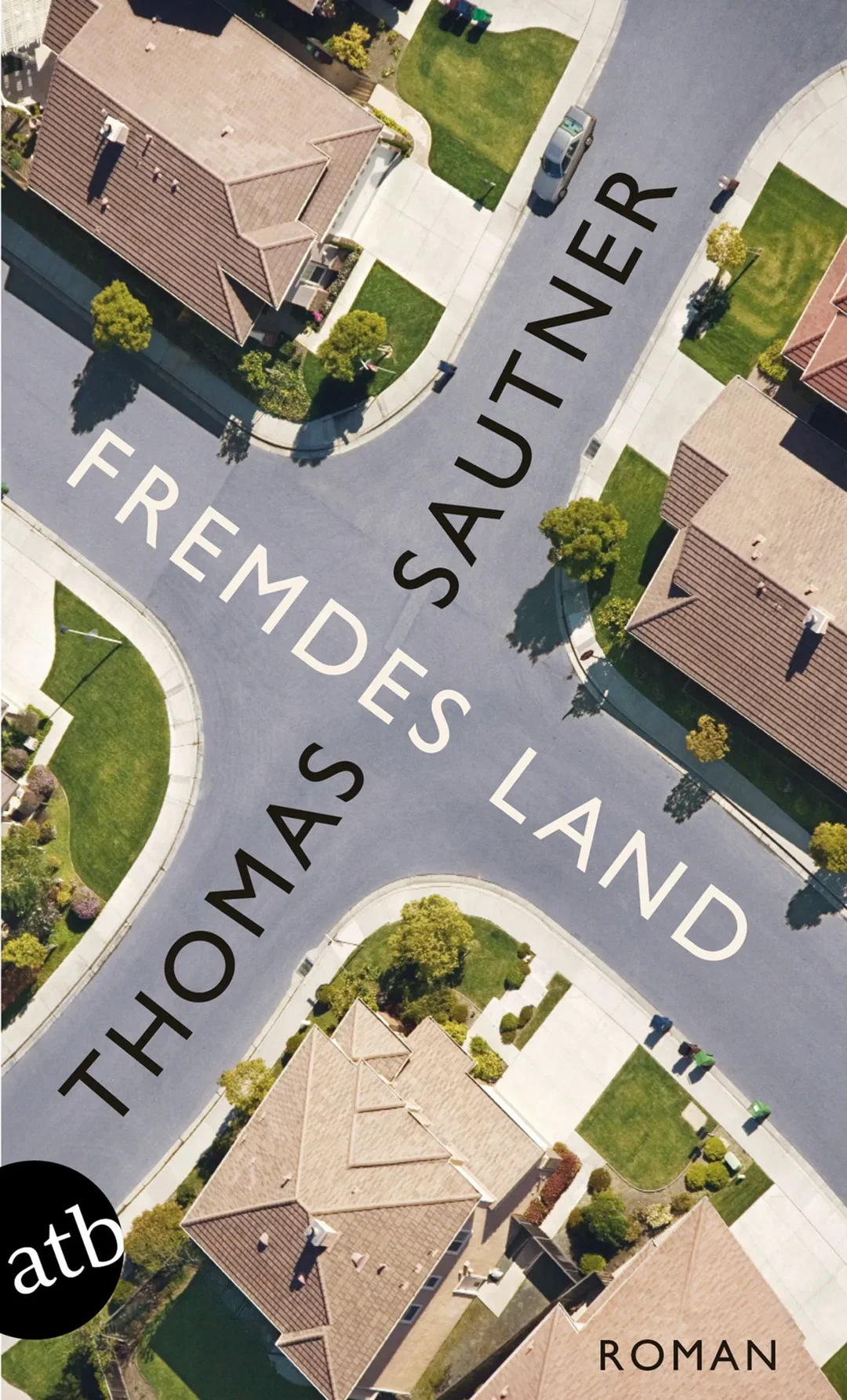Fremdes Land - Thomas Sautner – Bild 1