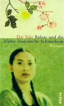Balzac und die kleine chinesische Schneiderin - Sijie Dai