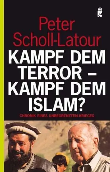 Kampf dem Terror - Kampf dem Islam? - Peter Scholl-Latour – Bild 1