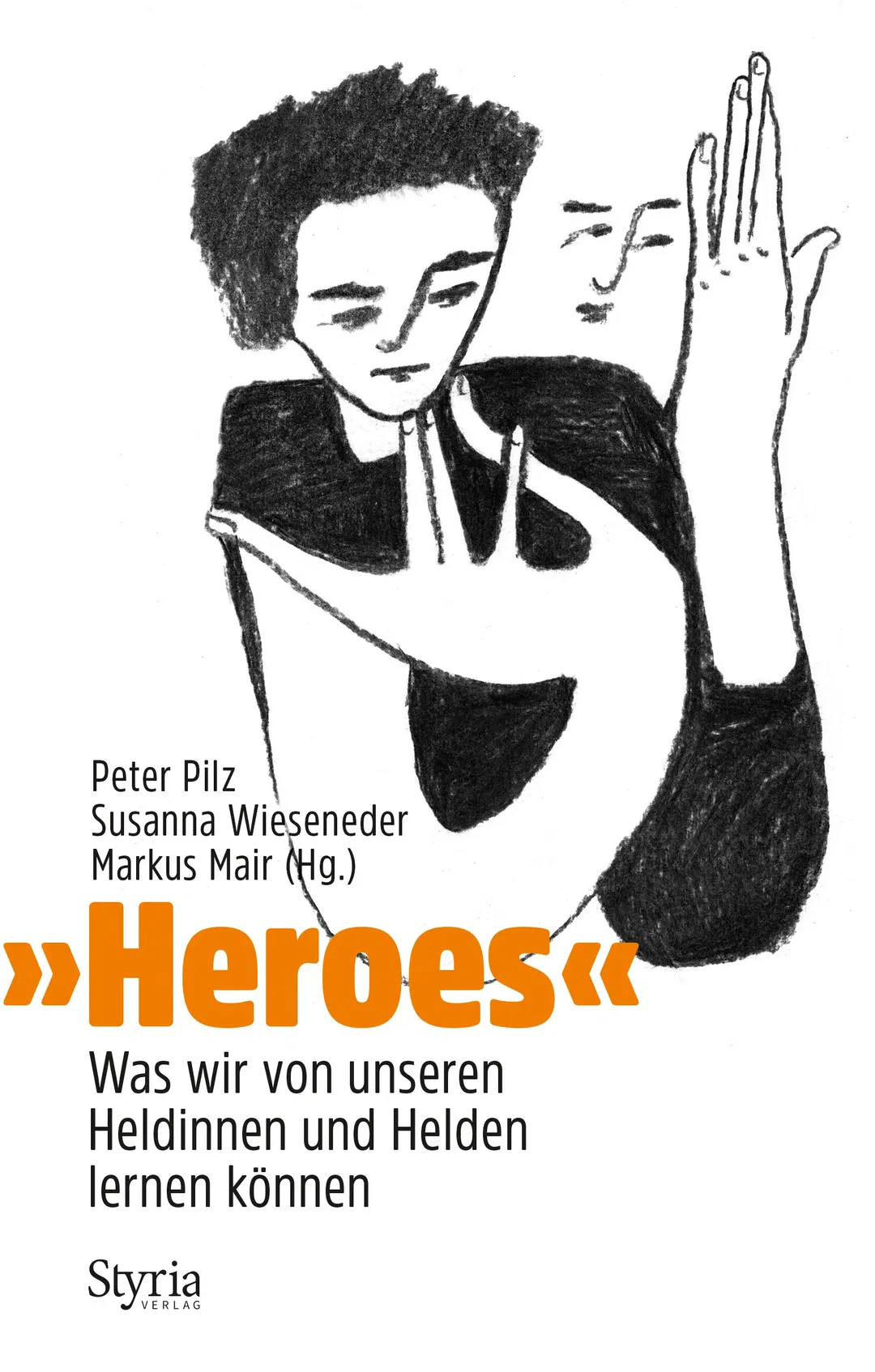 »Heroes« - Peter Pilz, Susanna Wieseneder, Markus Mair - Bild 2